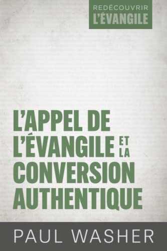 L'appel de l'Évangile et la conversion authentique von Éditions Impact