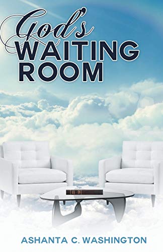 God's Waiting Room: Learning to Trust Him When You Can't Trace Him