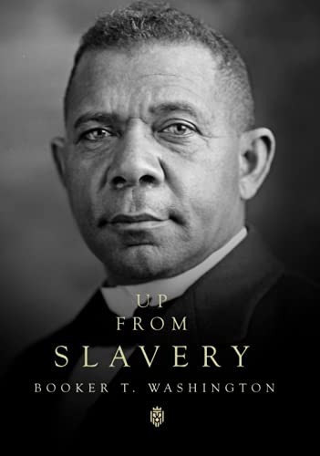 Up From Slavery Up From Slavery
