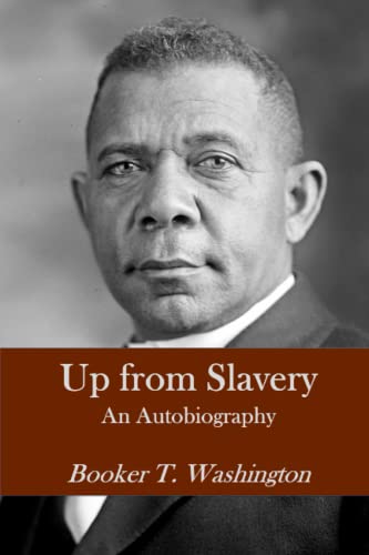 Up from Slavery: An Autobiography