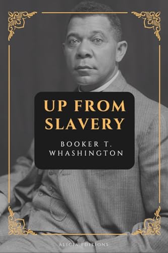 Up from Slavery: New Large Print Edition