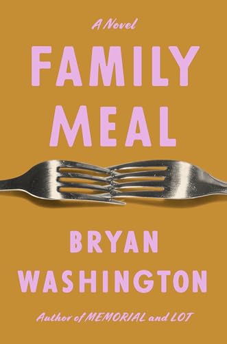 Family Meal: A Novel von Riverhead Books