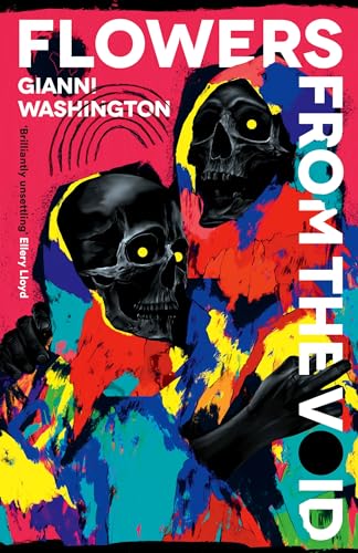 Flowers from the Void: 'An impressive debut from a very talented new writer' Guardian von Profile Books