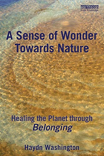 A Sense of Wonder Towards Nature: Healing the Planet Through Belonging