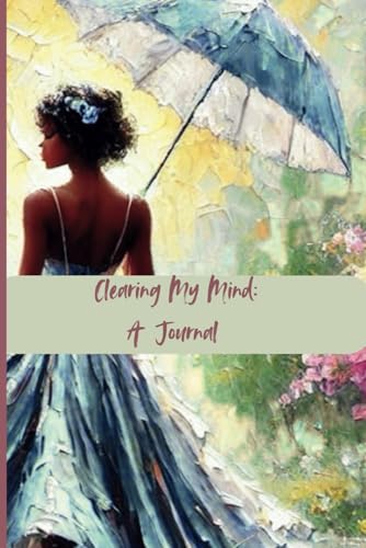Clearing My Mind: A 120-Page Lined Notebook for Daily Writing, Reflection, and Creativity von Lulu.com