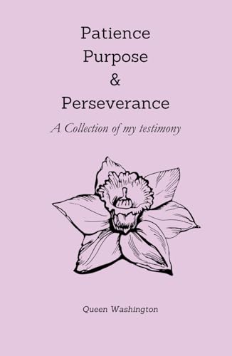 Patience,Purpose,Perseverance von ISBNServices