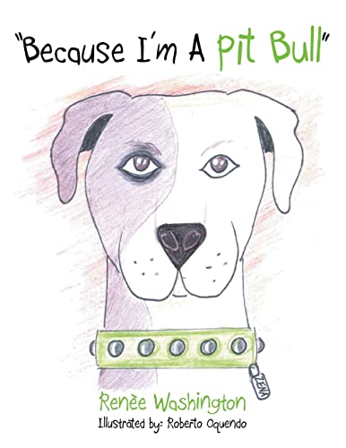 "Because I'm a Pit Bull" von AuthorHouse