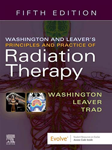 Washington & Leaver’s Principles and Practice of Radiation Therapy von Mosby
