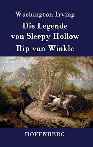Die Legende von Sleepy Hollow / Rip van Winkle Die Legende von Sleepy Hollow / Rip van Winkle von Hofenberg