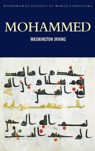 Mohammed (Wordsworth Classics of World Literature) von Wordsworth Classics of World Literature