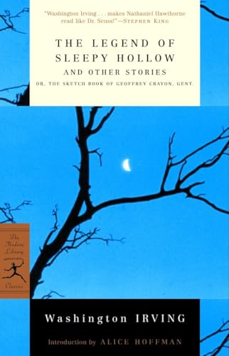 The Legend of Sleepy Hollow and Other Stories: Or, The Sketch Book of Geoffrey Crayon, Gent. (Modern Library Classics)