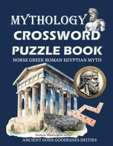 Mythology Crossword Puzzle Book: Norse Greek Roman Egyptian Myth Ancient Gods Goddesses Deities