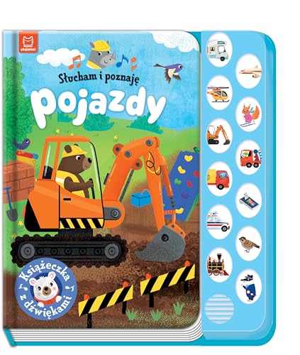 Słucham i poznaję Pojazdy Książeczka z dźwiękami