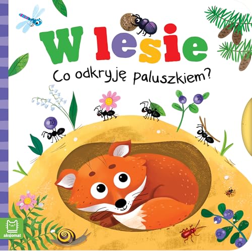 W lesie Co odkryję paluszkiem? von Aksjomat