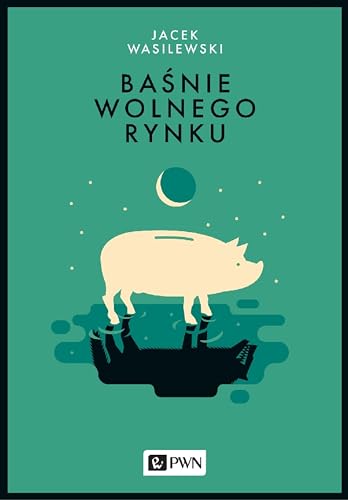 Baśnie wolnego rynku