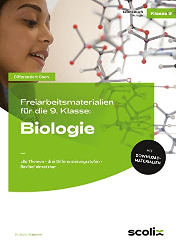 Freiarbeitsmaterialien 9. Klasse: Biologie: Alle Themen - drei Differenzierungsstufen - flexibel einsetzbar