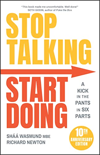 Stop Talking, Start Doing: A Kick in the Pants in Six Parts von Capstone