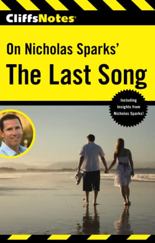 CliffsNotes on Nicholas Sparks' The Last Song (CliffsNotes on Literature)