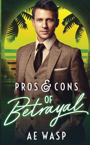 Pros & Cons of Betrayal