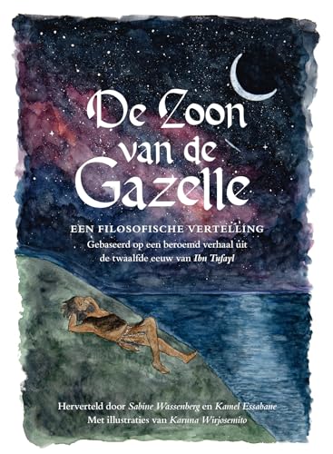 De zoon van de gazelle: een filosofische vertelling von De Vrije Uitgevers