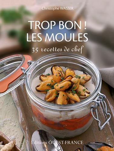 Trop bon! Les moules von OUEST FRANCE
