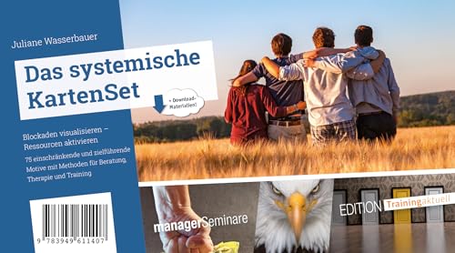 Das systemische KartenSet: Blockaden visualisieren - Ressourcen aktivieren: 75 einschränkende und zielführende Motive mit Methoden für Beratung, Therapie und Training (Edition Training aktuell) von managerSeminare Verl.GmbH