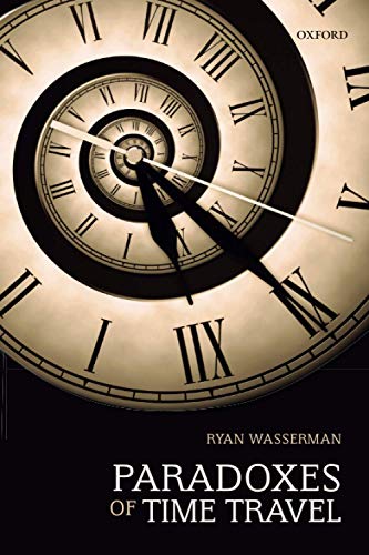 Paradoxes of Time Travel Paradoxes of Time Travel von Oxford University Press