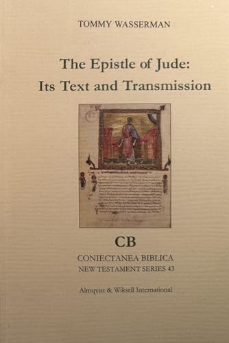 The Epistle of Jude: Its Text and Transmission