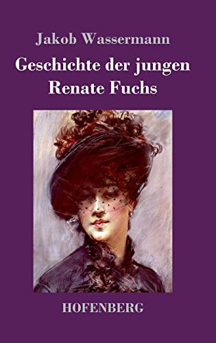 Geschichte der jungen Renate Fuchs von Hofenberg