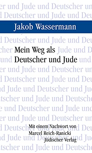Mein Weg als Deutscher und Jude Mein Weg als Deutscher und Jude