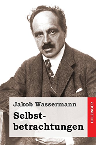 Selbstbetrachtungen Selbstbetrachtungen von CreateSpace Independent Publishing Platform