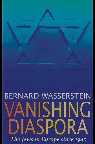 Vanishing Diaspora: The Jews in Europe Since 1945 von Harvard University Press