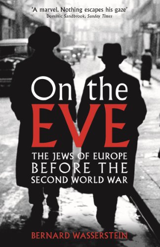 ON THE EVE: The Jews of Europe before the Second World War von Profile Books