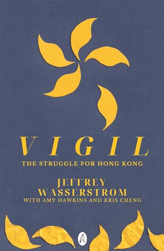 Vigil: The Struggle for Hong Kong von Brixton Ink