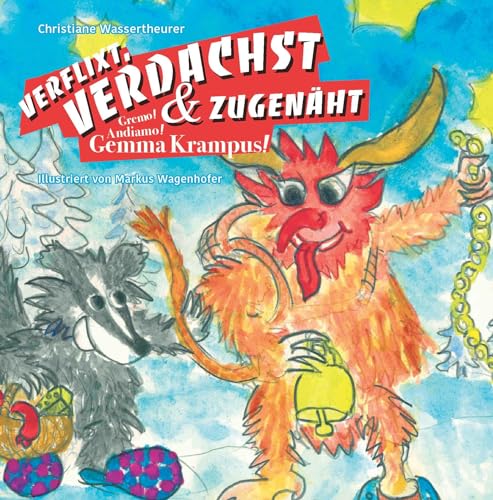 VERFLIXT, VERDACHST & ZUGENÄHT!: Gemma Krampus!