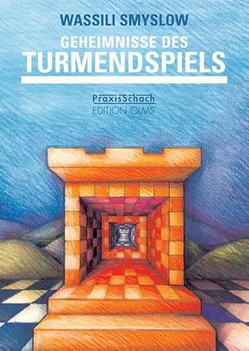 Geheimnisse des Turmendspiels: Mit den zwölf goldenen Regeln des Turmendspiels von Karsten Müller und einem Interview mit dem siebten Schachweltmeister (Praxis Schach, Band 74)