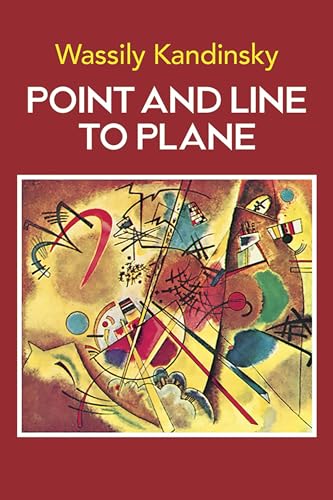 Point and Line to Plane (Dover Fine Art, History of Art)