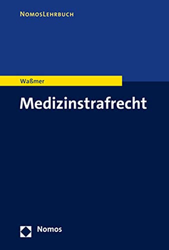 Medizinstrafrecht von Nomos