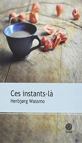 Ces instants-là: xxx