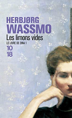 Le Livre de Dina, tome 1 : Les Limons vides Le Livre de Dina, tome 1 : Les Limons vides von 10 X 18
