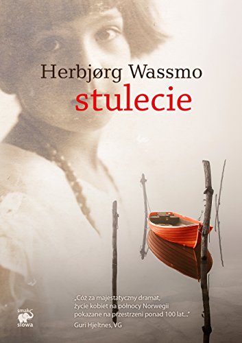 Stulecie (ARCYDZIEŁA LITERATURY NORWESKIEJ)