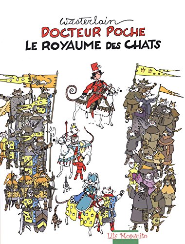 Docteur Poche - Le royaume des chats Docteur Poche - Le royaume des chats von MOSQUITO