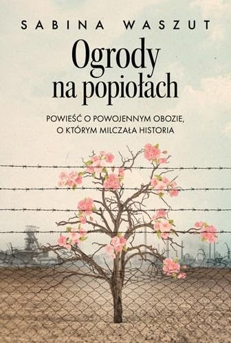 Ogrody na popiołach von Książnica
