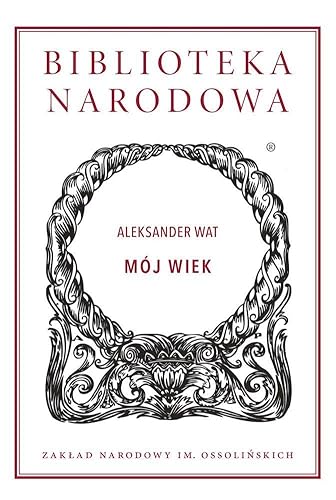 Mój wiek (BIBLIOTEKA NARODOWA)