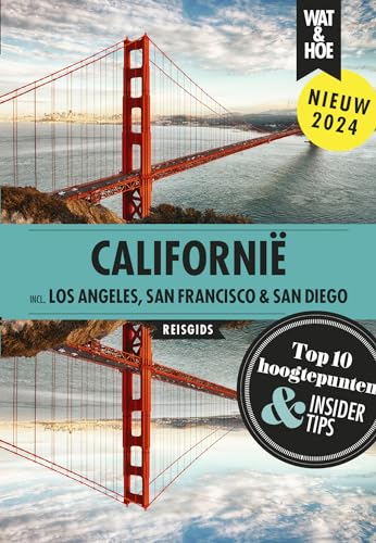 Californië: Incl. Los Angeles, San Francisco en San Diego (Wat & Hoe reisgids) von Kosmos Uitgevers