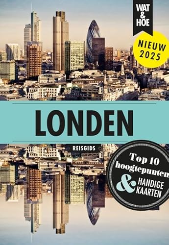 Londen: Stedentrip en Hoogtepunten (Wat & Hoe reisgids) von Kosmos Uitgevers