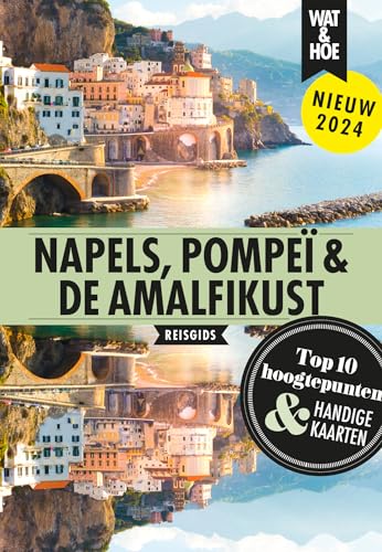 Napels, Pompeï en de Amalfikust (Wat & hoe reisgidsen) von Kosmos Uitgevers