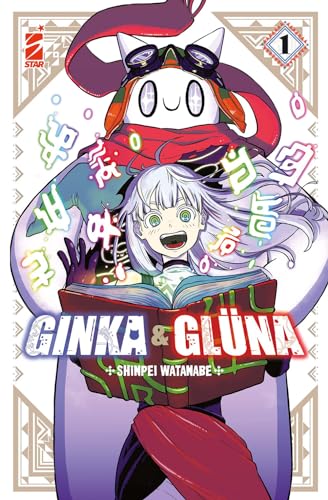 Ginka & Glüna (Vol. 1) (Techno) von Star Comics