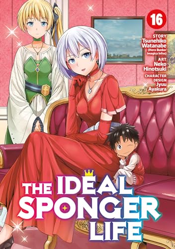 The Ideal Sponger Life Vol. 16 von Seven Seas