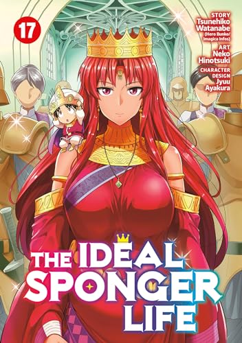The Ideal Sponger Life Vol. 17 von Seven Seas